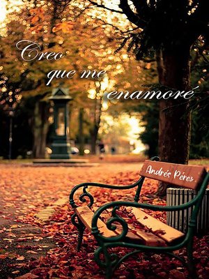 cover image of Creo que me enamoré